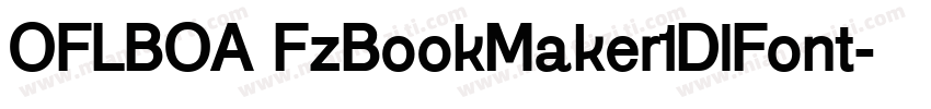 OFLBOA FzBookMaker1DlFont字体转换